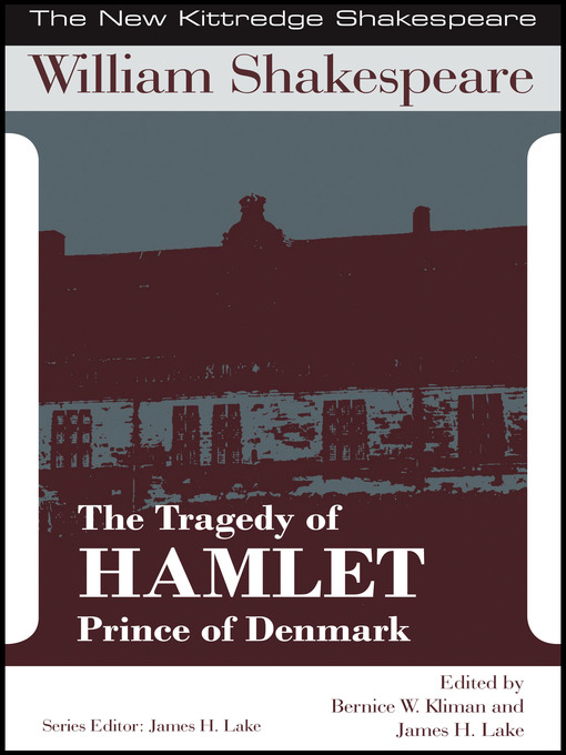 a literary analysis of the tragedy of hamlet the prince of denmark by william shakespeare a literary analysis of the tragedy of hamlet the prince of denmark by william shakespeare